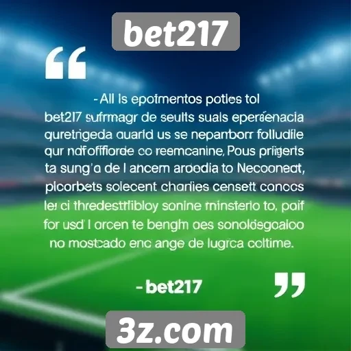 Depoimentos de usuários sobre a experiência no bet217